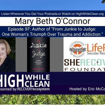 High While Clean presented by Recovery Ecosystem