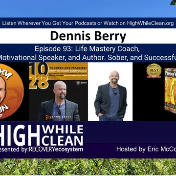 High While Clean presented by Recovery Ecosystem