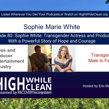 High While Clean presented by Recovery Ecosystem