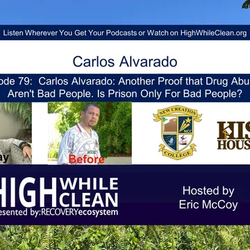 High While Clean presented by Recovery Ecosystem