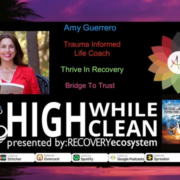 High While Clean presented by Recovery Ecosystem