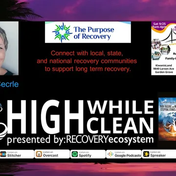 High While Clean presented by Recovery Ecosystem