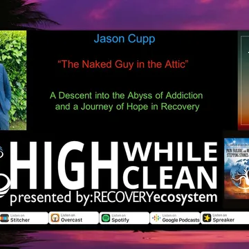 High While Clean presented by Recovery Ecosystem