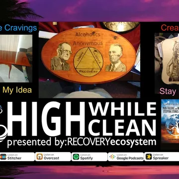 High While Clean presented by Recovery Ecosystem