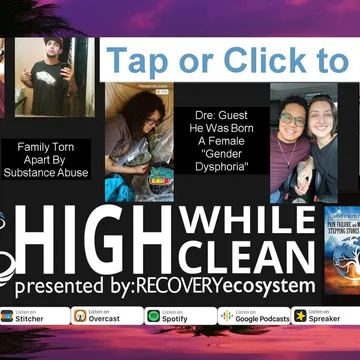 High While Clean presented by Recovery Ecosystem