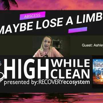 High While Clean presented by Recovery Ecosystem