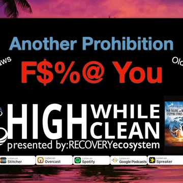 High While Clean presented by Recovery Ecosystem