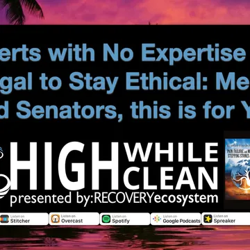 High While Clean presented by Recovery Ecosystem