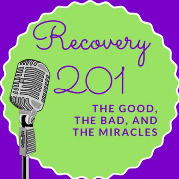 Recovery 201 Podcast