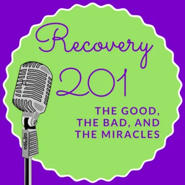 Recovery 201 Podcast