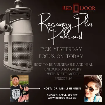 Recovery Plus Podcast: F*ck Yesterday, Focus on Today