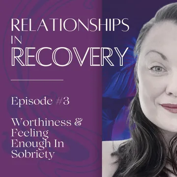 Relationships In Recovery