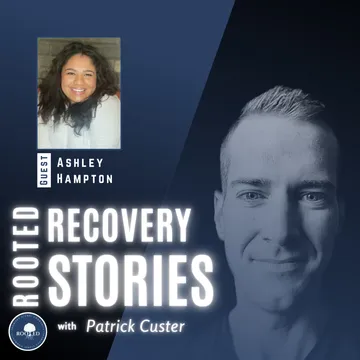 Rooted Recovery Stories