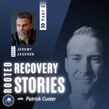 Rooted Recovery Stories