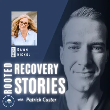 Rooted Recovery Stories