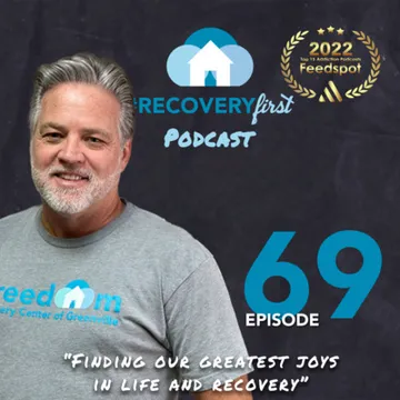 The Recovery First Addiction Recovery Podcast by Freedom Recovery Services of Greenville