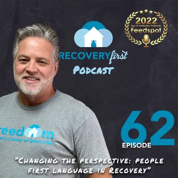 The Recovery First Addiction Recovery Podcast by Freedom Recovery Services of Greenville