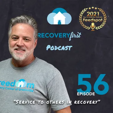 The Recovery First Addiction Recovery Podcast by Freedom Recovery Services of Greenville