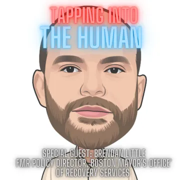 Tapping Into The Human - A Podcast On Addiction, Recovery and Mental Health