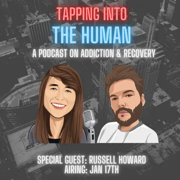 Tapping Into The Human - A Podcast On Addiction, Recovery and Mental Health