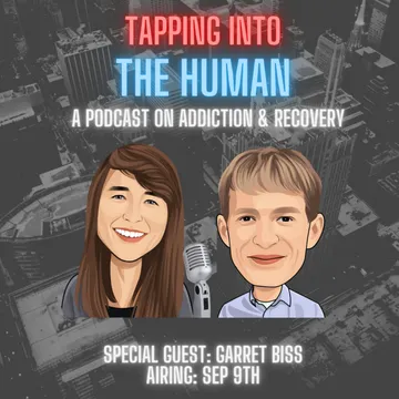 Tapping Into The Human - A Podcast On Addiction, Recovery and Mental Health