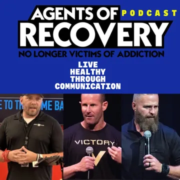 The Agents of Recovery Podcast