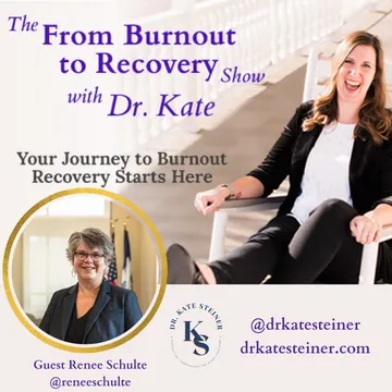 The From Burnout to Recovery Show with Dr. Kate: Your Journey to Recovery Burnout Starts Here