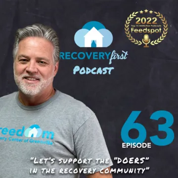 The Recovery First Addiction Recovery Podcast by Freedom Recovery Center of Greenville