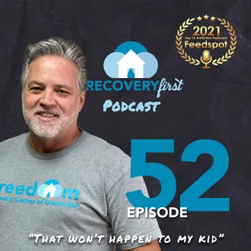 The Recovery First Addiction Recovery Podcast by Freedom Recovery Center of Greenville