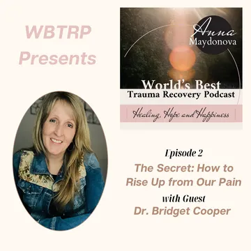 World's Best Trauma Recovery Podcast