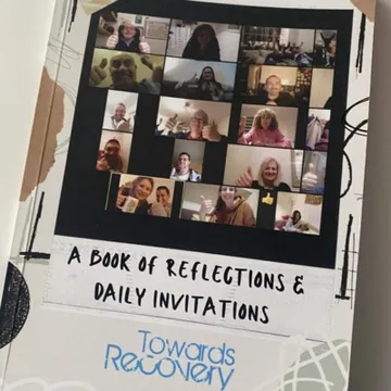 Towards Recovery - reflections and daily invitations