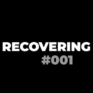 RECOVERING PODCAST