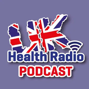 UK Health Radio Podcast