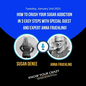 Know Your Crazy with Susan Denee