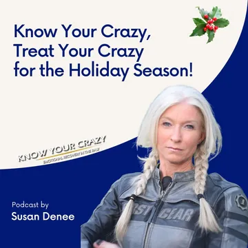 Know Your Crazy with Susan Denee