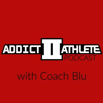 Addict II Athlete Podcast