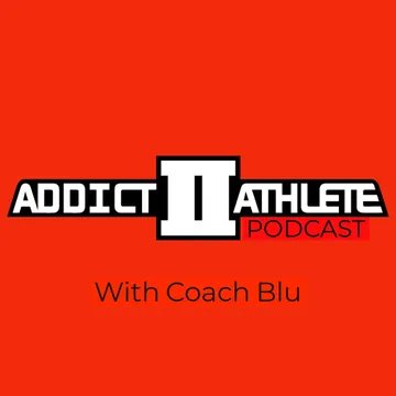 Addict II Athlete Podcast