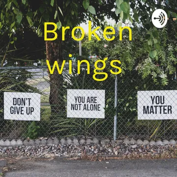 Broken wings