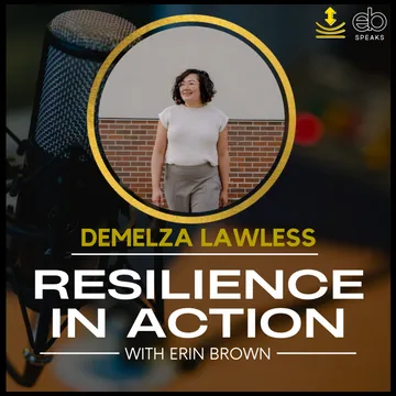 Resilience In Action with Erin Brown