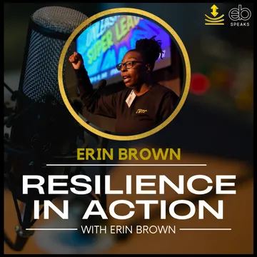 Resilience In Action with Erin Brown