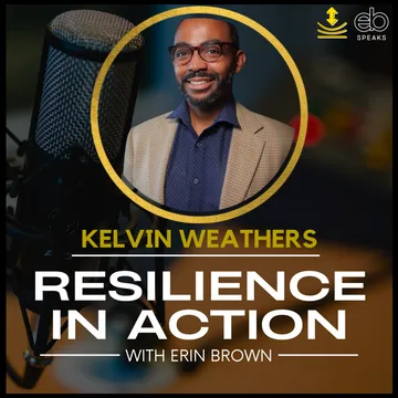 Resilience In Action with Erin Brown