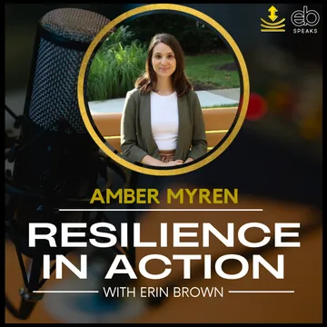 Resilience In Action with Erin Brown