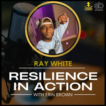 Resilience In Action with Erin Brown