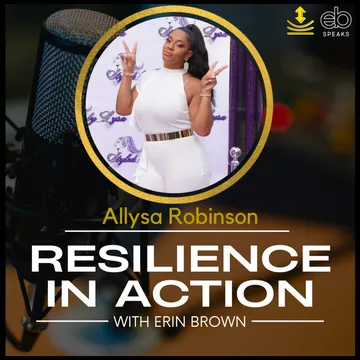 Resilience In Action with Erin Brown