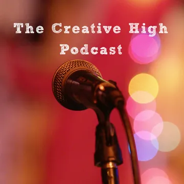 thecreativehigh's podcast