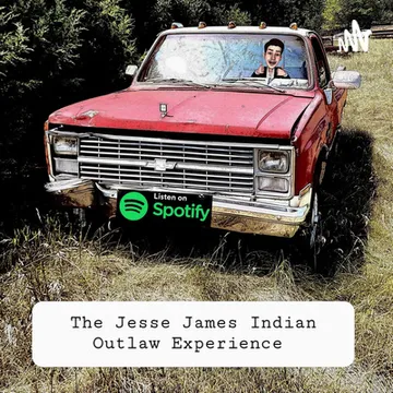 The Jesse James Indian Outlaw Experience.