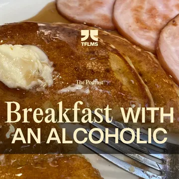 Breakfast with an Alcoholic