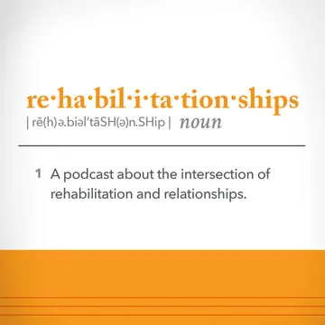 Rehabilitationships