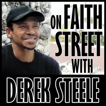 On Faith Street with Derek Steele, Senior Pastor of Faith Street Ministries in Tallahassee, Florida, saved by Jesus from a life of crime, drug addiction and despair