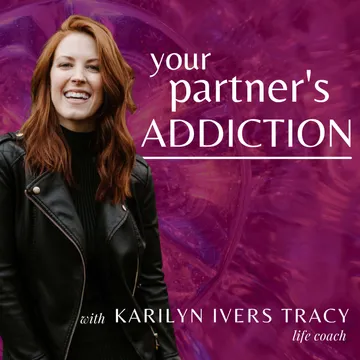 Your Partner’s Addiction